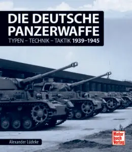 Die deutsche Panzerwaffe