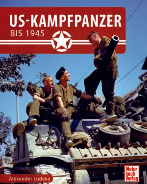 US-Kampfpanzer bis 1945