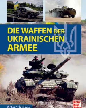 Die Waffen der ukrainischen Armee