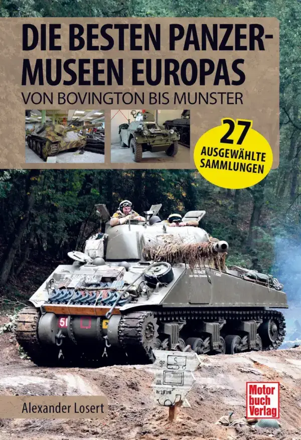 Die besten Panzer-Museen Europas